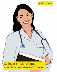 se loger en Martinique infirmière